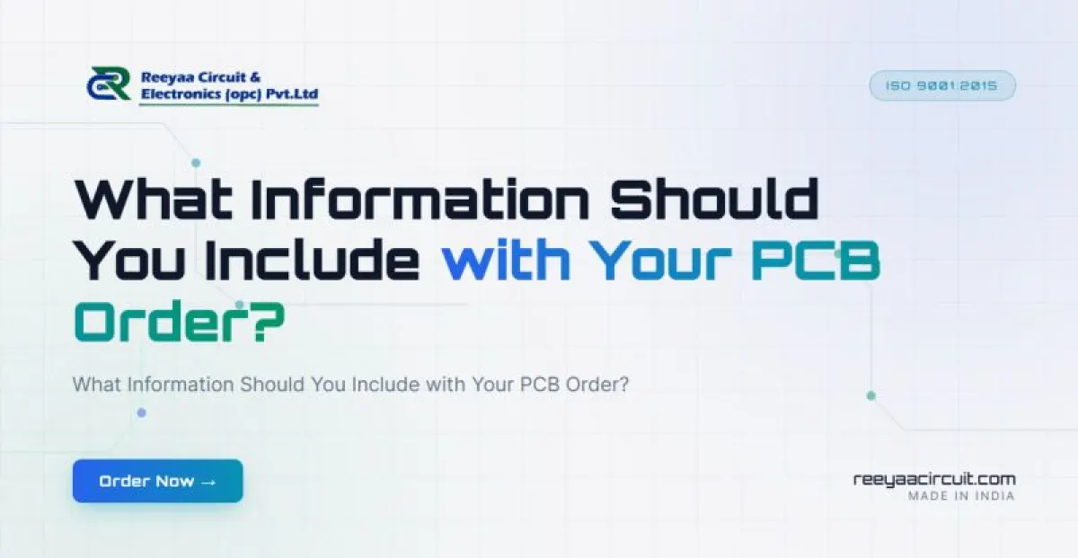 What Information Should You Include with Your PCB Order?